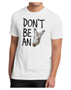 Don't Be An Ass Men's Sublimate Tee-TooLoud-White-Small-Davson Sales