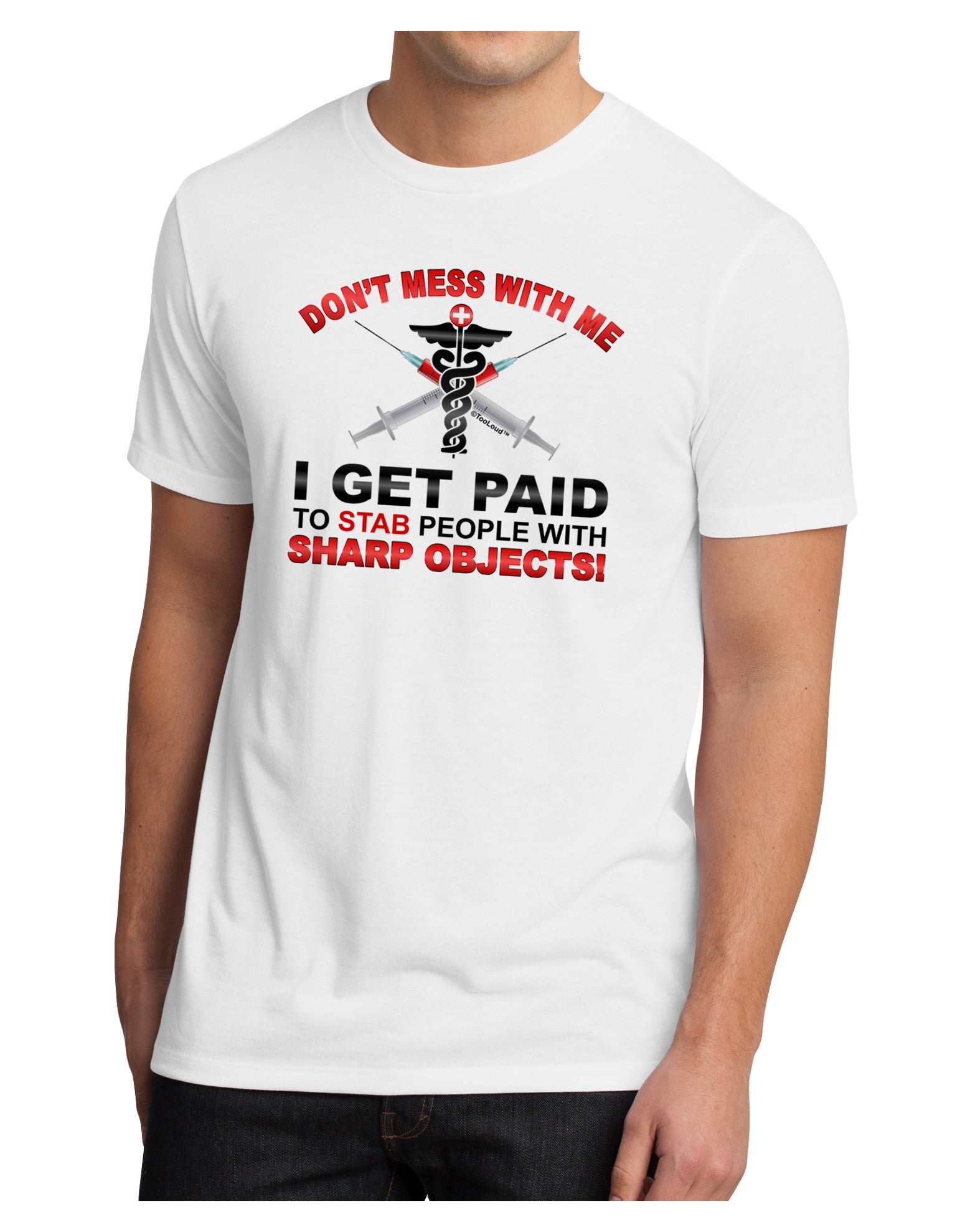 Nurse - Don't Mess With Me Men's Sublimate Tee-TooLoud-White-Small-Davson Sales