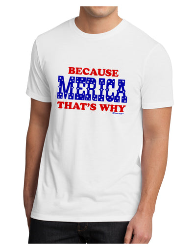 Because Merica That's Why Men's Sublimate Tee-TooLoud-White-Small-Davson Sales