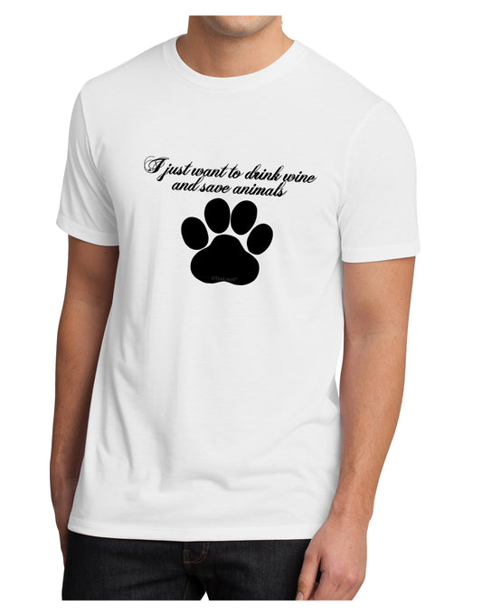 I Just Want To Drink Wine And Save Animals Men's Sublimate Tee by TooLoud-Clothing-TooLoud-White-Small-Davson Sales
