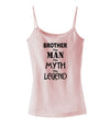 Brother The Man The Myth The Legend Spaghetti Strap Tank by TooLoud-Womens Spaghetti Strap Tanks-TooLoud-SoftPink-X-Small-Davson Sales