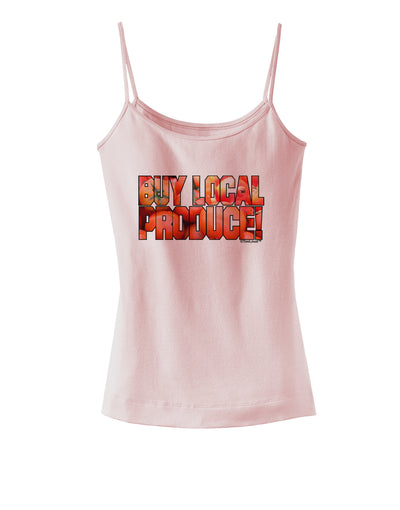 Buy Local Produce Tomatoes Text Spaghetti Strap Tank-Womens Spaghetti Strap Tanks-TooLoud-SoftPink-X-Small-Davson Sales