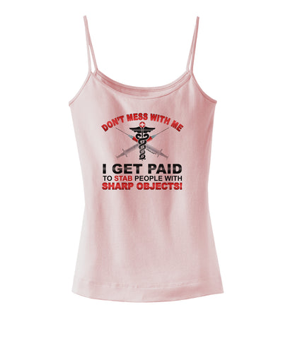 Nurse - Don't Mess With Me Spaghetti Strap Tank-Womens Spaghetti Strap Tanks-TooLoud-SoftPink-X-Small-Davson Sales