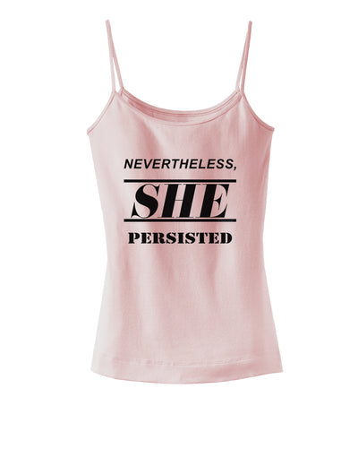 Nevertheless She Persisted Women's Rights Spaghetti Strap Tank by TooLoud-Womens Spaghetti Strap Tanks-TooLoud-SoftPink-X-Small-Davson Sales