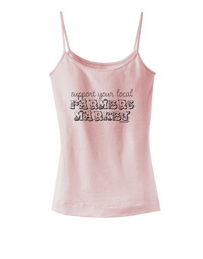 Support Your Local Farmers Market Spaghetti Strap Tank-Womens Spaghetti Strap Tanks-TooLoud-SoftPink-X-Small-Davson Sales