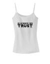 In Science We Trust Text Spaghetti Strap Tank-Womens Spaghetti Strap Tanks-TooLoud-White-X-Small-Davson Sales