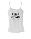 I Love My Wife - Bar Spaghetti Strap Tank-Womens Spaghetti Strap Tanks-TooLoud-White-X-Small-Davson Sales