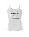 I Don't Always Test My Code Funny Quote Spaghetti Strap Tank by TooLoud-Womens Spaghetti Strap Tanks-TooLoud-White-X-Small-Davson Sales