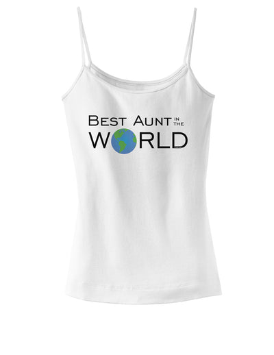 Best Aunt in the World Spaghetti Strap Tank-Womens Spaghetti Strap Tanks-TooLoud-White-X-Small-Davson Sales