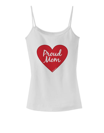 Proud Mom Heart Spaghetti Strap Tank-Womens Spaghetti Strap Tanks-TooLoud-White-X-Small-Davson Sales