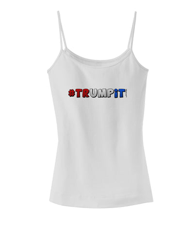 Hashtag Trumpit Spaghetti Strap Tank-Womens Spaghetti Strap Tanks-TooLoud-White-X-Small-Davson Sales