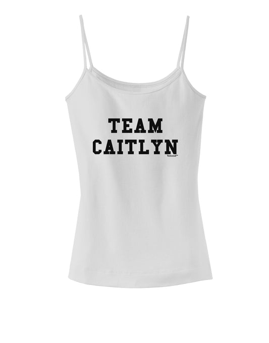 Team Caitlyn Spaghetti Strap Tank-Womens Spaghetti Strap Tanks-TooLoud-White-X-Small-Davson Sales