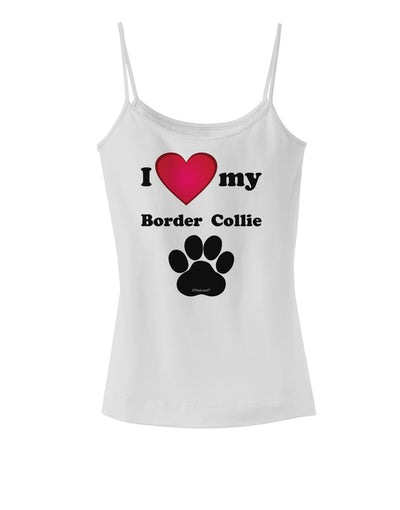 I Heart My Border Collie Spaghetti Strap Tank  by TooLoud