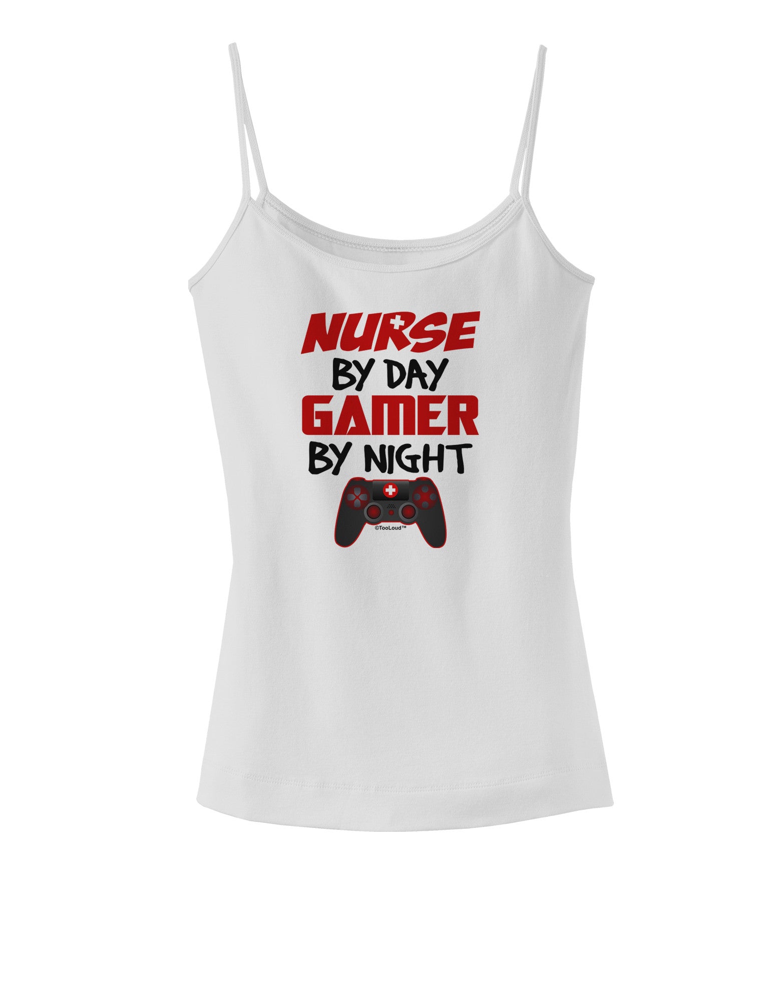 Nurse By Day Gamer By Night Spaghetti Strap Tank-Womens Spaghetti Strap Tanks-TooLoud-White-X-Small-Davson Sales