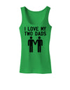 I Love My Two Dads Gay Fathers Womens Tank Top-Womens Tank Tops-TooLoud-KellyGreen-X-Small-Davson Sales