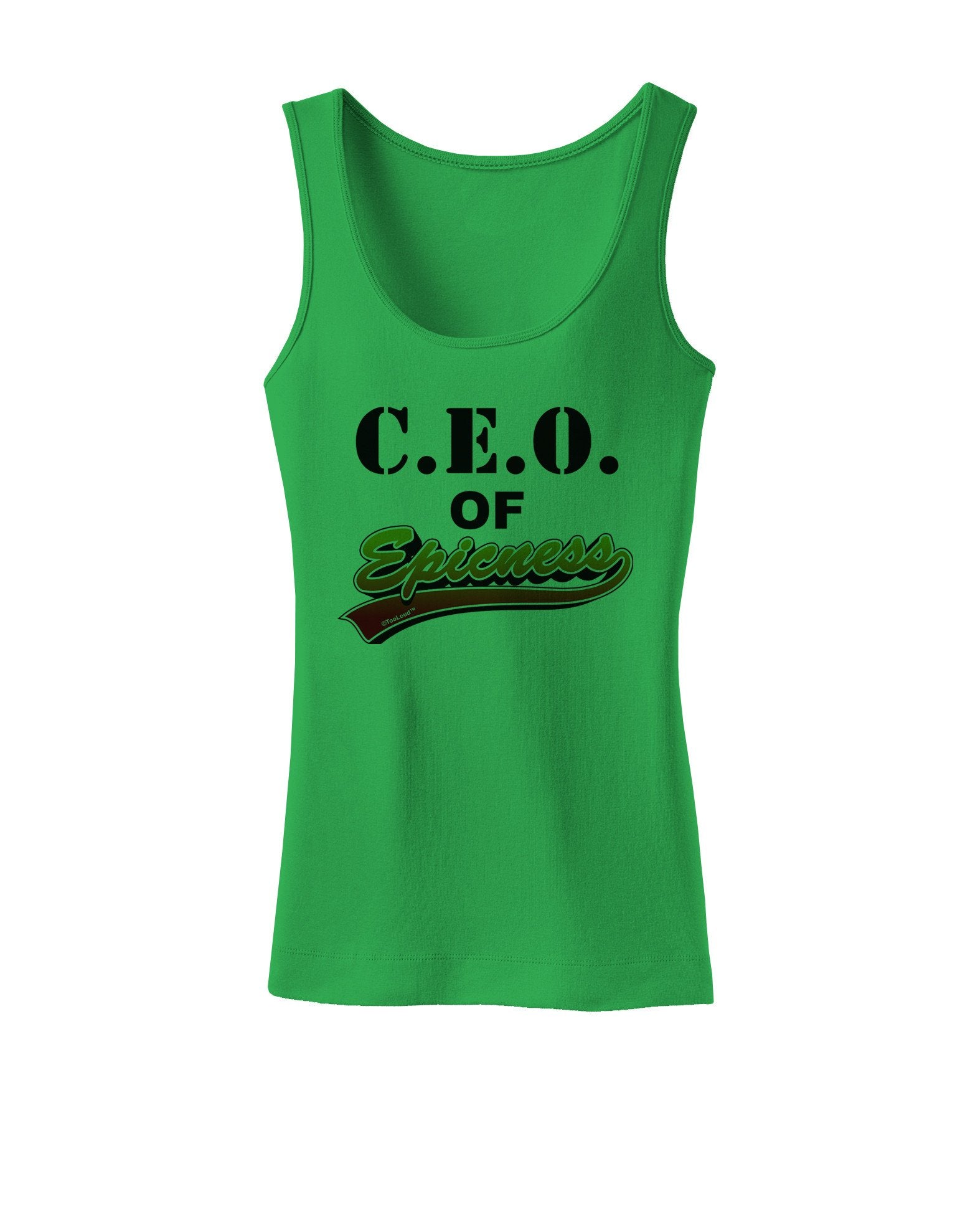 CEO Of Epicness Womens Petite Tank Top-TooLoud-KellyGreen-XXXX-Large-Davson Sales