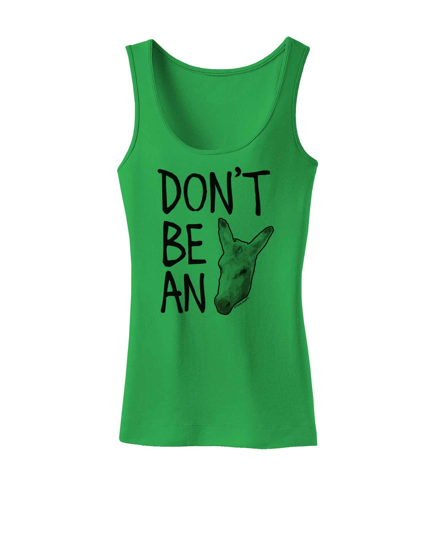 Don't Be An Ass Womens Petite Tank Top-TooLoud-KellyGreen-X-Small-Davson Sales