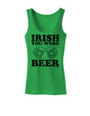 Irish You Were Beer Womens Tank Top by TooLoud-Womens Tank Tops-TooLoud-KellyGreen-X-Small-Davson Sales