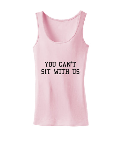 You Can't Sit With Us Text Womens Tank Top-Womens Tank Tops-TooLoud-SoftPink-X-Small-Davson Sales