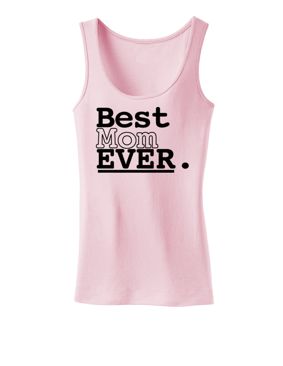 Mother's Day Best Mom Ever Womens Tank Top-Womens Tank Tops-TooLoud-White-X-Small-Davson Sales