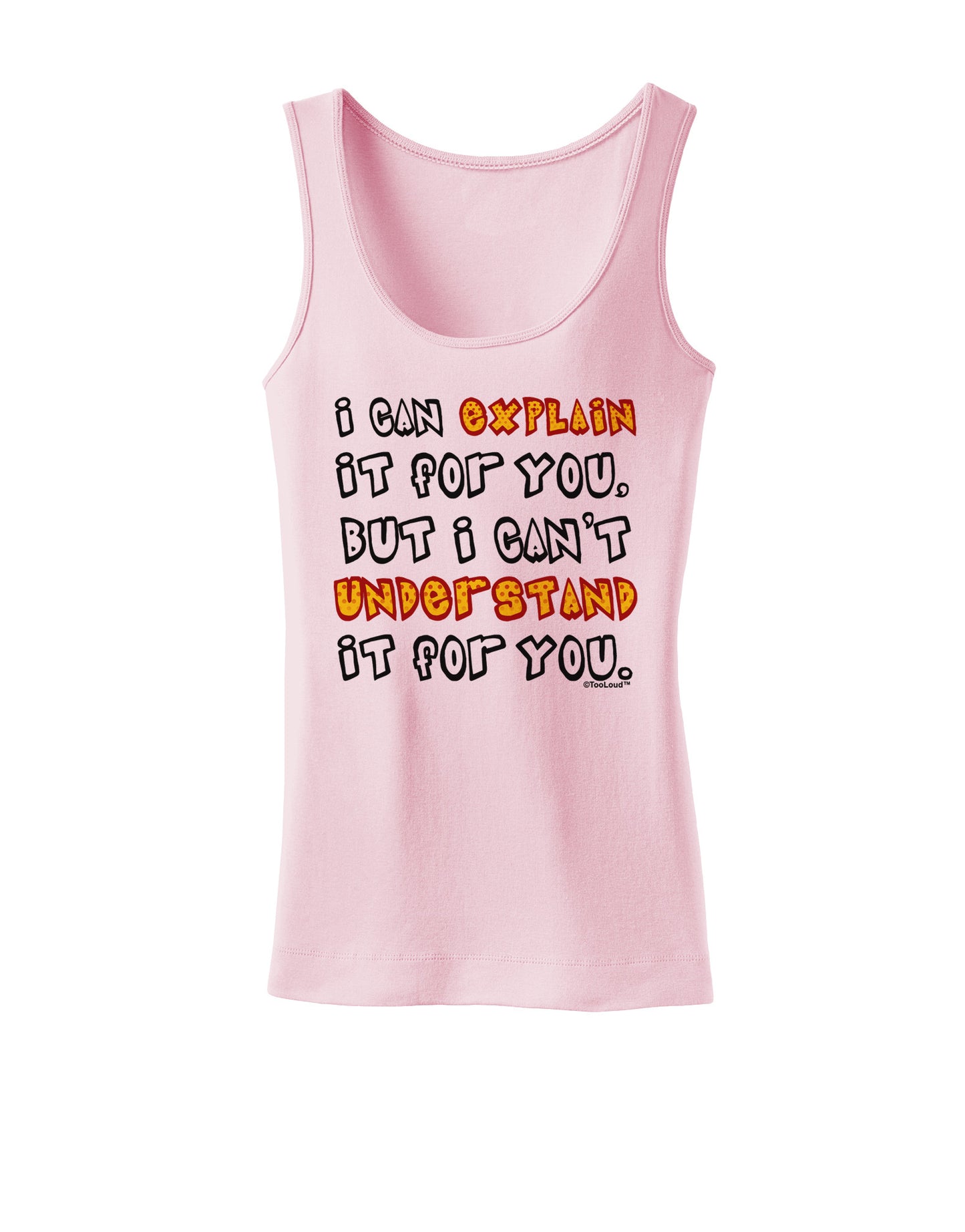I Can Explain It For You Womens Petite Tank Top-TooLoud-SoftPink-X-Small-Davson Sales