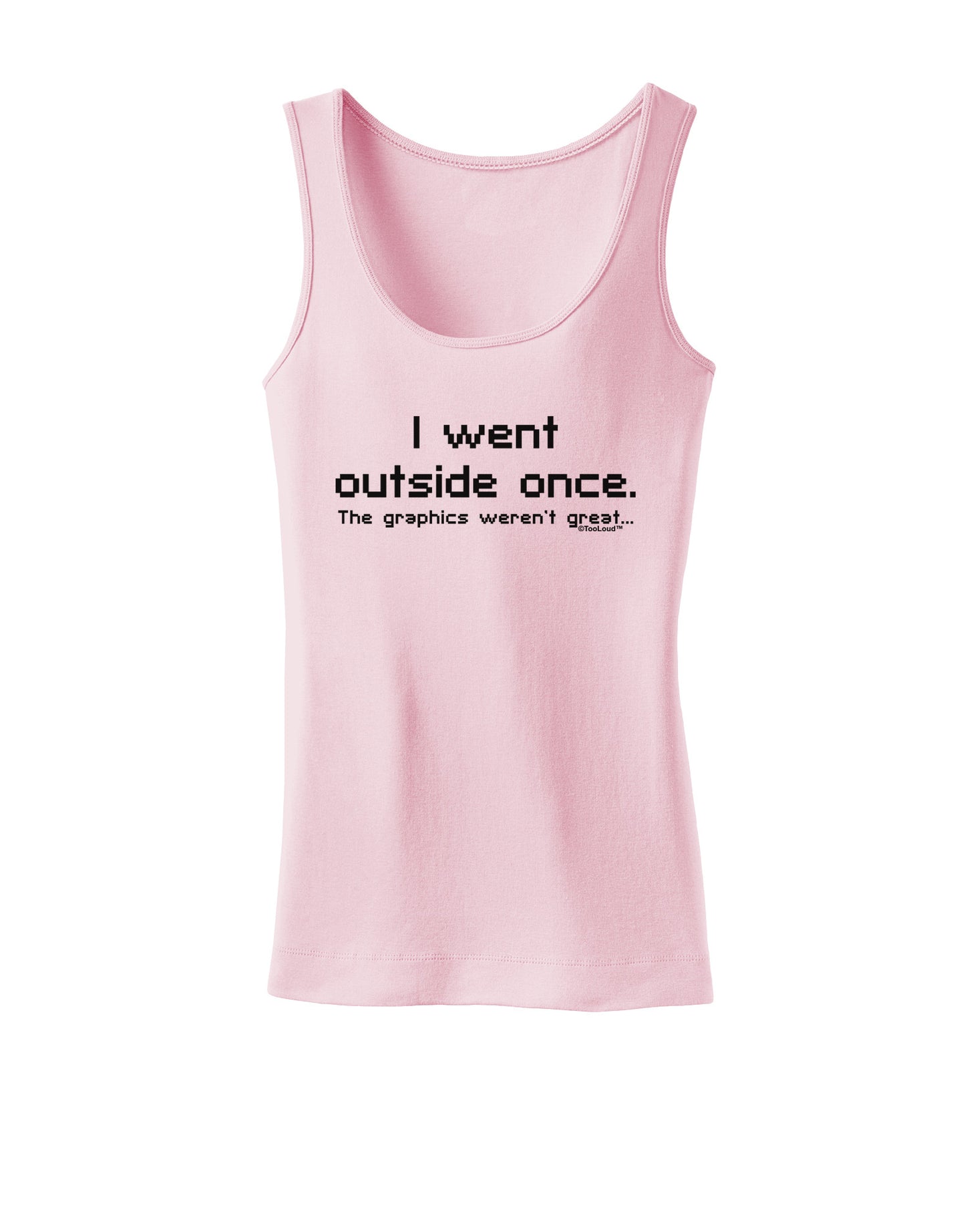 I Went Outside Once Text Womens Petite Tank Top-TooLoud-SoftPink-X-Small-Davson Sales