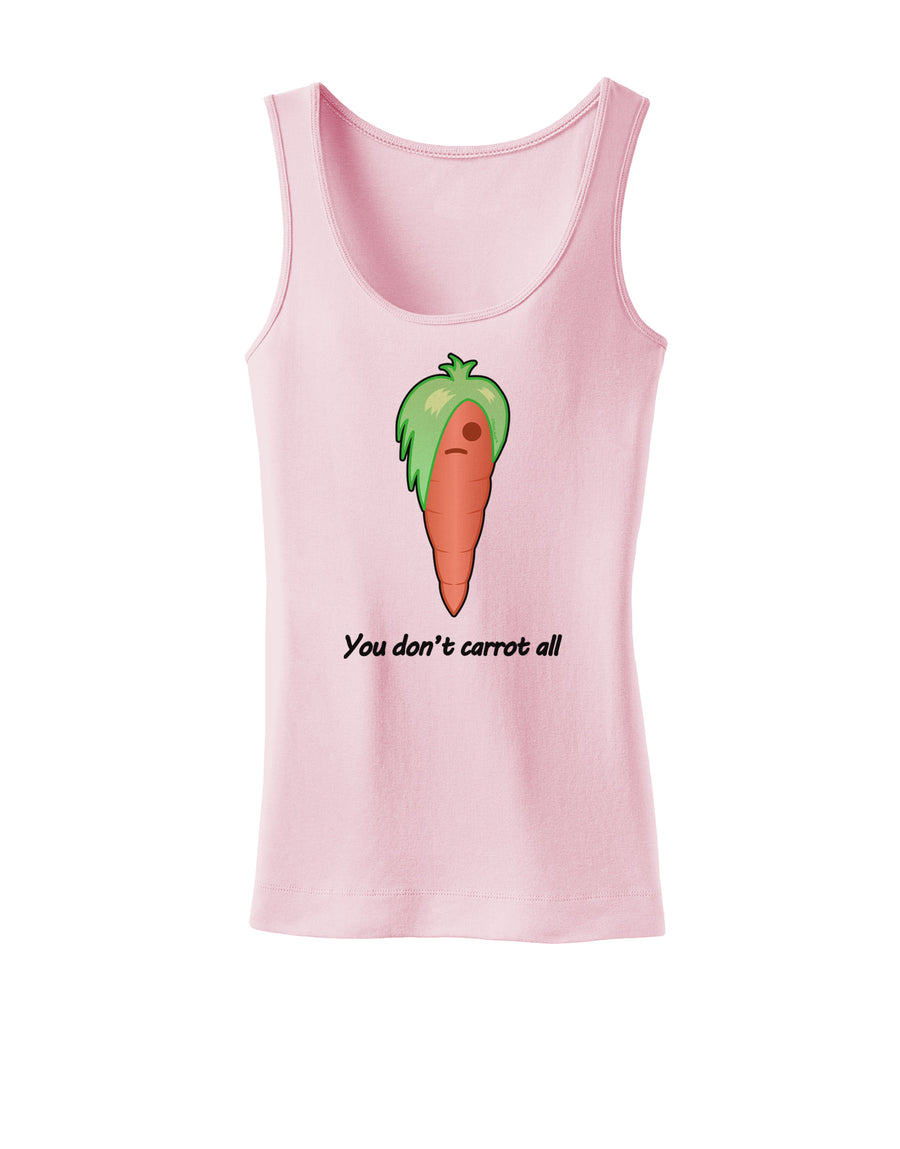 Carrot - You Don't Carrot All Womens Tank Top-Womens Tank Tops-TooLoud-White-X-Small-Davson Sales
