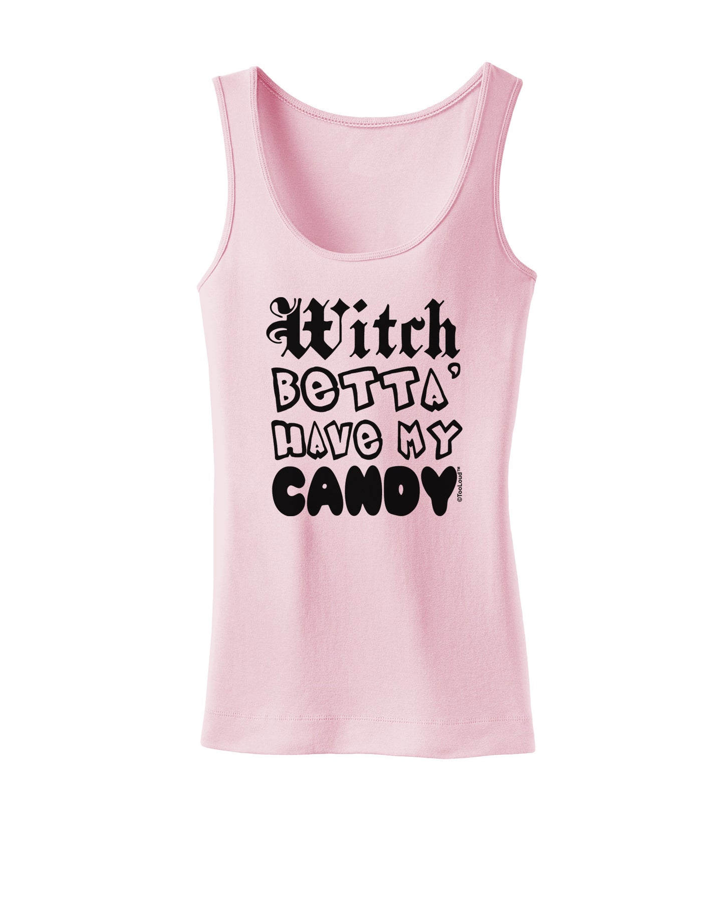 Witch Betta Have My Candy Womens Tank Top-Womens Tank Tops-TooLoud-SoftPink-X-Small-Davson Sales