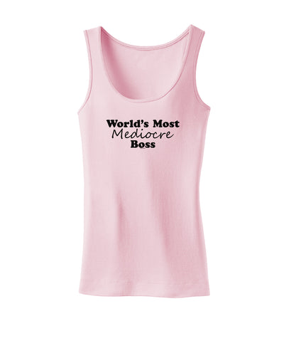 World's Most Mediocre Boss - Boss Day Womens Tank Top-Womens Tank Tops-TooLoud-SoftPink-X-Small-Davson Sales