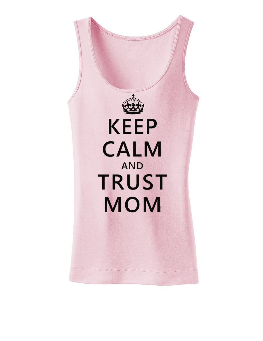 Keep Calm and Trust Mom Womens Tank Top-Womens Tank Tops-TooLoud-White-X-Small-Davson Sales