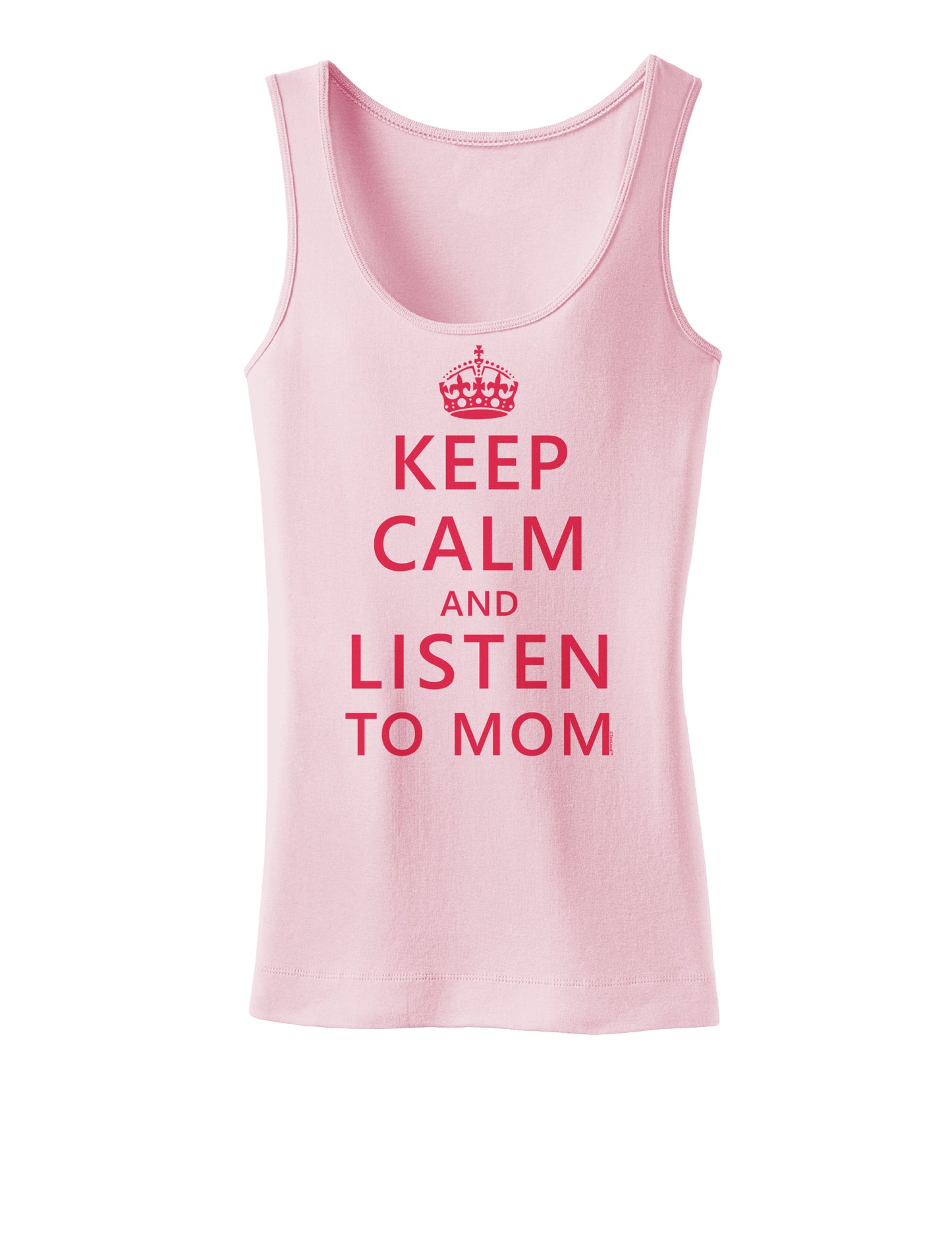 Keep Calm and Listen To Mom Womens Tank Top-Womens Tank Tops-TooLoud-SoftPink-X-Small-Davson Sales