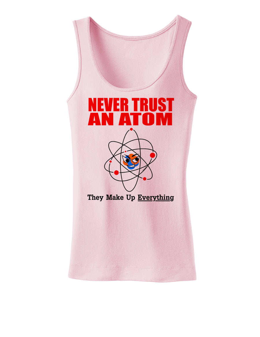 Never Trust An Atom Womens Tank Top-Womens Tank Tops-TooLoud-White-X-Small-Davson Sales