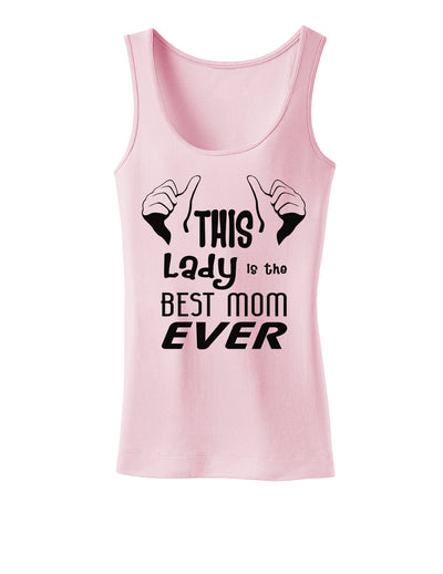 This Lady is the Best Mom Ever Womens Tank Top-Womens Tank Tops-TooLoud-SoftPink-X-Small-Davson Sales