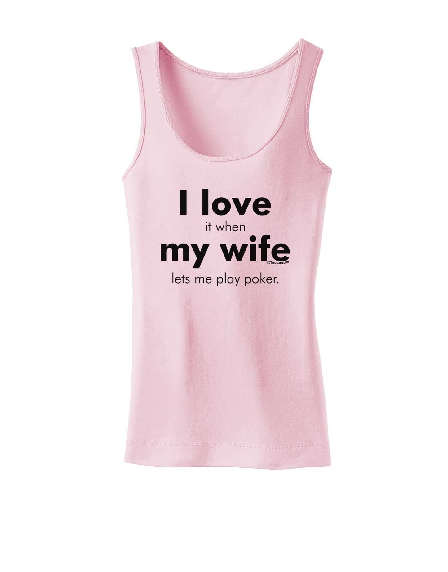 I Love My Wife - Poker Womens Tank Top-Womens Tank Tops-TooLoud-SoftPink-X-Small-Davson Sales