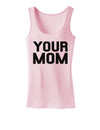 Your Mom Womens Tank Top-Womens Tank Tops-TooLoud-SoftPink-X-Small-Davson Sales