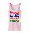 Happy Last Day of School Womens Tank Top-Womens Tank Tops-TooLoud-SoftPink-X-Small-Davson Sales