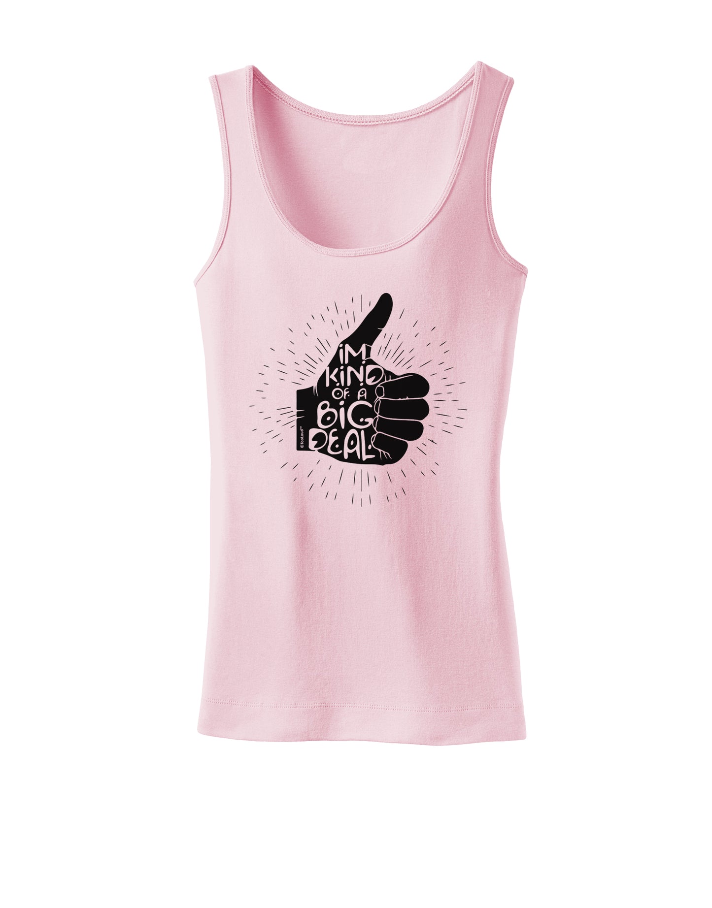 I'm Kind of a Big Deal Womens Petite Tank Top-Womens Tank Tops-TooLoud-SoftPink-X-Small-Davson Sales