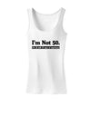 I'm Not 50 I'm 18 with 32 yrs experience Womens Tank Top-Womens Tank Tops-TooLoud-White-X-Small-Davson Sales