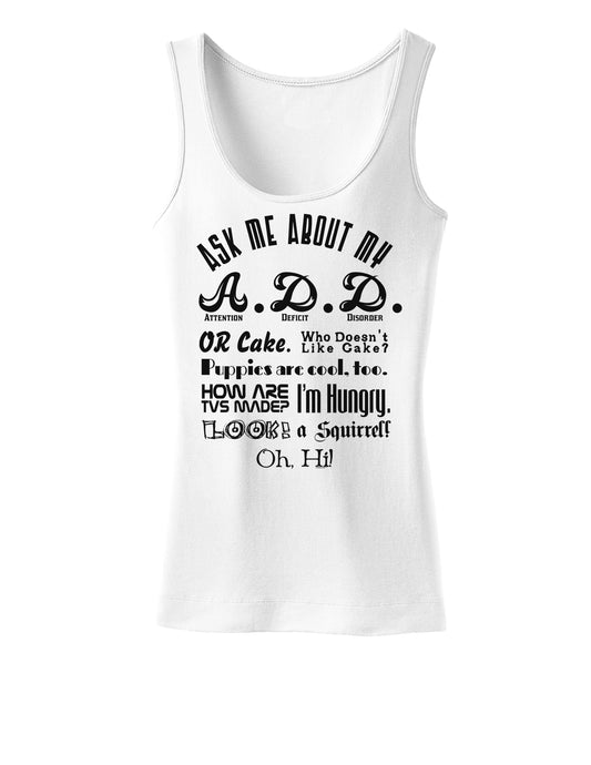 Ask Me About My A.D.D. Womens Tank Top-Womens Tank Tops-TooLoud-White-X-Small-Davson Sales