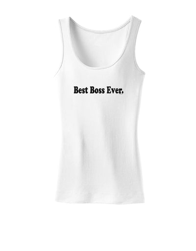 Best Boss Ever Text - Boss Day Womens Tank Top-Womens Tank Tops-TooLoud-White-X-Small-Davson Sales