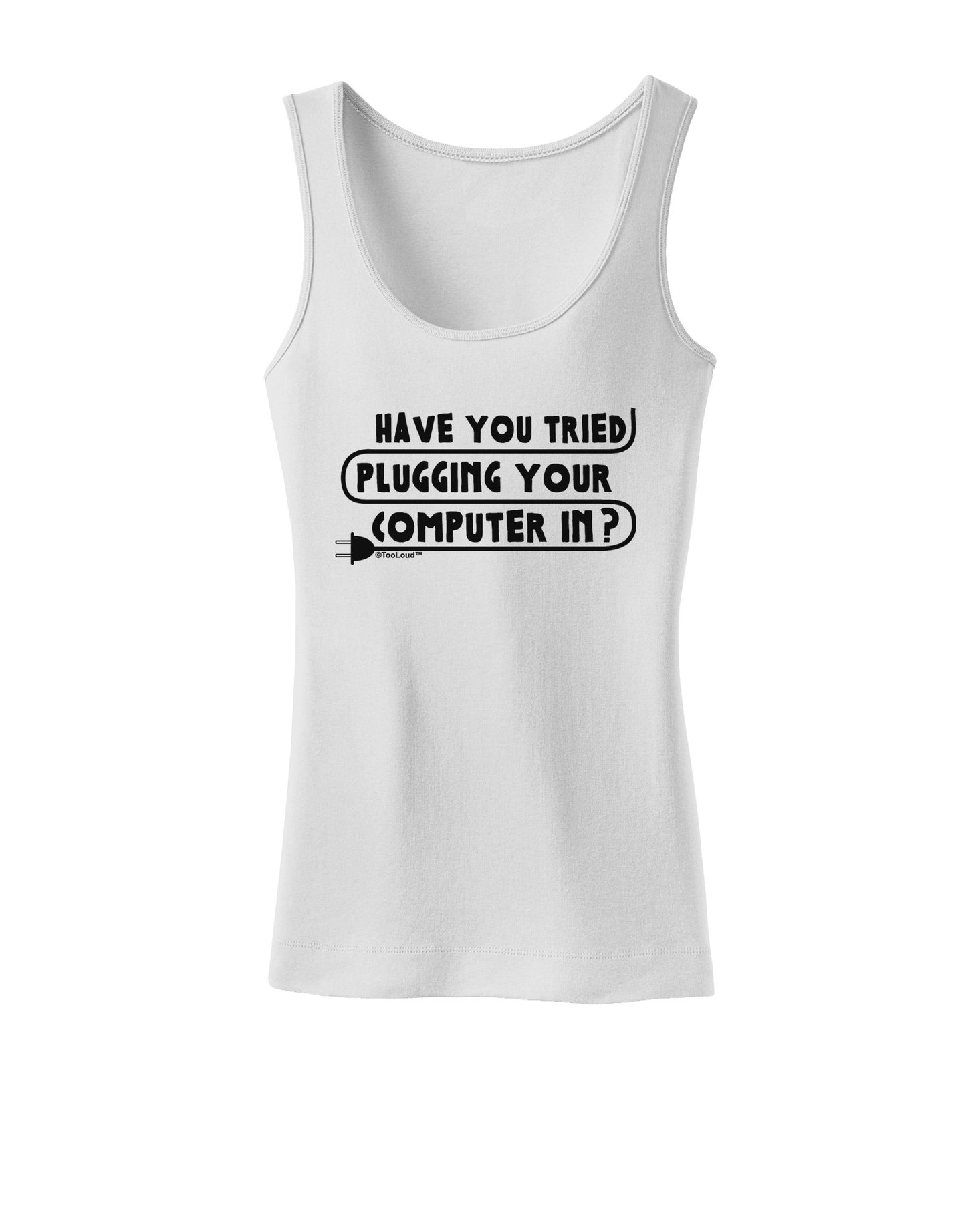 Plugging Your Computer In Womens Petite Tank Top-TooLoud-White-X-Small-Davson Sales