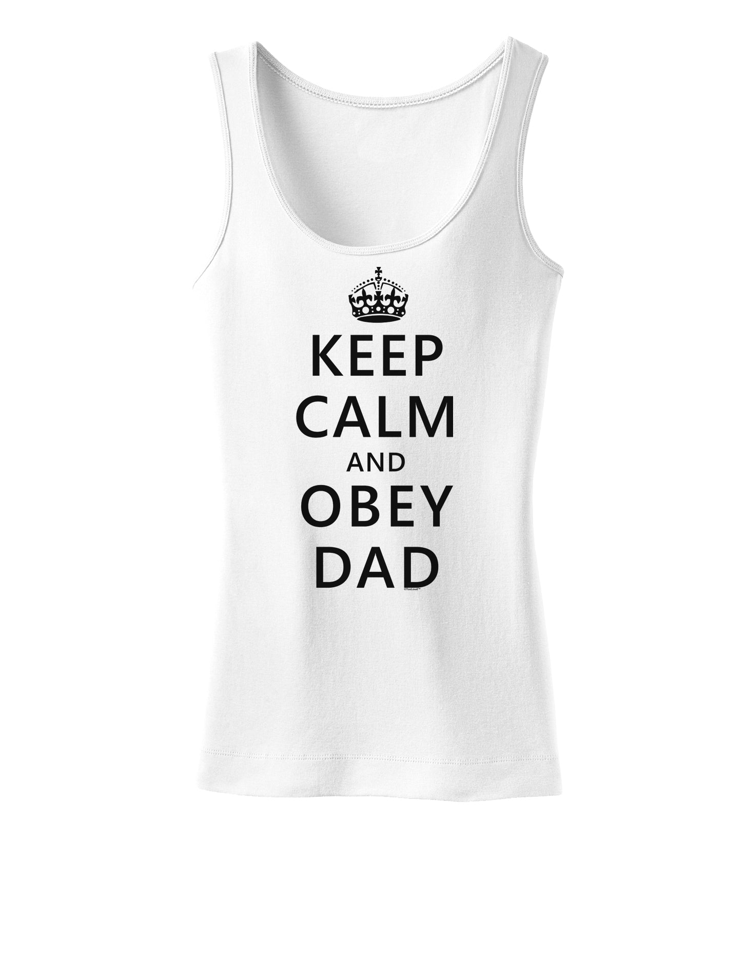 Keep Calm and Obey Dad Womens Tank Top-Womens Tank Tops-TooLoud-White-X-Small-Davson Sales