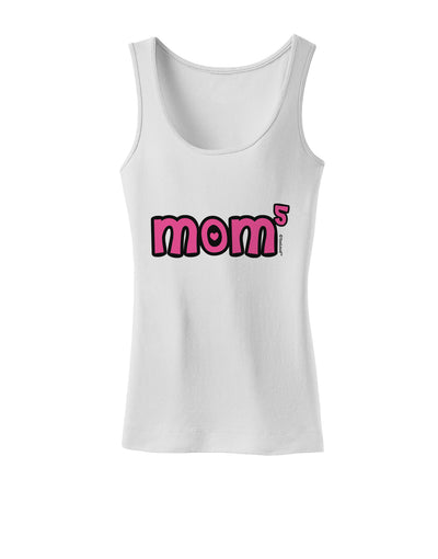 Mom to the Fifth Power - Cute Mom of 5 Design Womens Tank Top by TooLoud-Womens Tank Tops-TooLoud-White-X-Small-Davson Sales