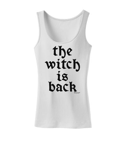 The Witch Is Back Womens Tank Top by TooLoud-Womens Tank Tops-TooLoud-White-X-Small-Davson Sales