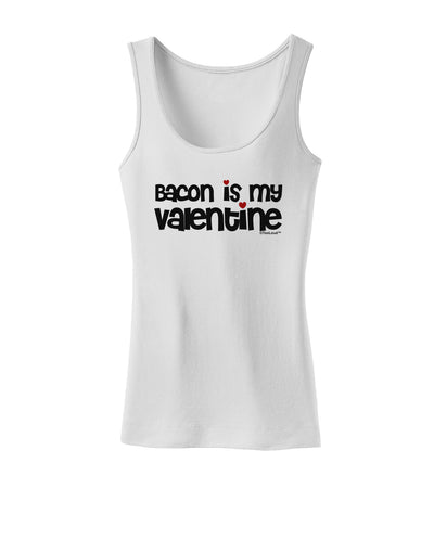 Bacon is My Valentine Womens Tank Top by TooLoud-Womens Tank Tops-TooLoud-White-X-Small-Davson Sales