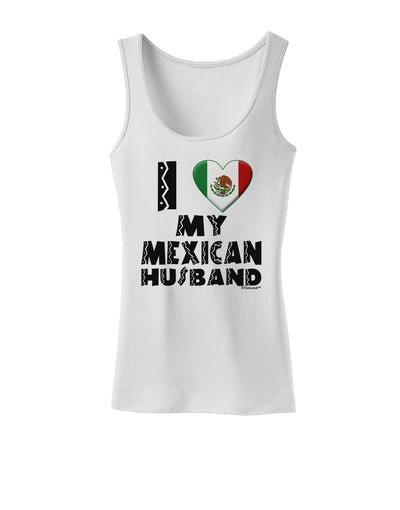 I Heart My Mexican Husband Womens Tank Top by TooLoud-Womens Tank Tops-TooLoud-White-X-Small-Davson Sales