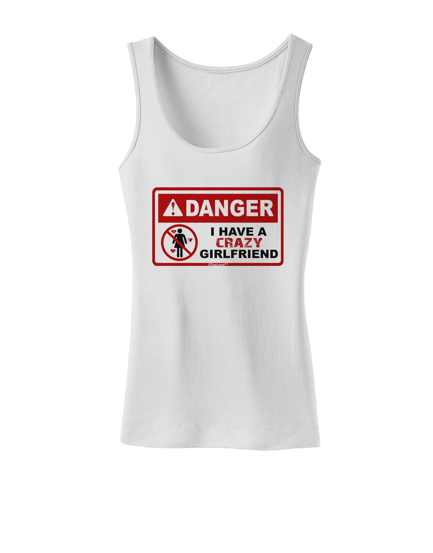 Danger - Crazy Girlfriend Womens Petite Tank Top-TooLoud-White-X-Small-Davson Sales