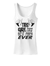 This Girl Has the Best Papa Ever Womens Tank Top-Womens Tank Tops-TooLoud-White-X-Small-Davson Sales