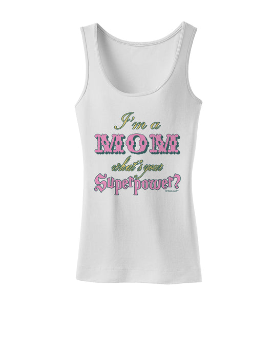 I'm a Mom - What's Your Superpower - Pink Womens Tank Top by TooLoud-Womens Tank Tops-TooLoud-White-X-Small-Davson Sales