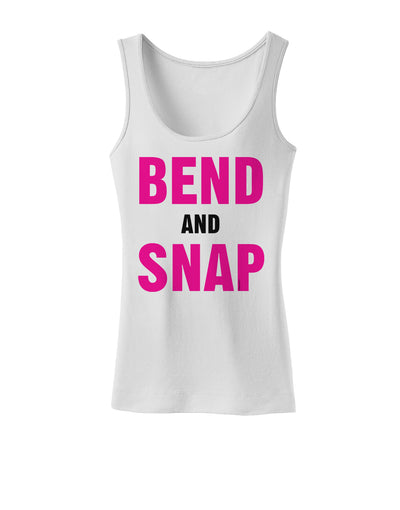 Bend and Snap Pink Text Womens Tank Top-Womens Tank Tops-TooLoud-White-X-Small-Davson Sales